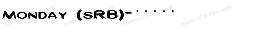 Monday (sRB)字体转换